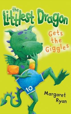 The Littlest Dragon Gets the Giggles by Neylon, Margaret