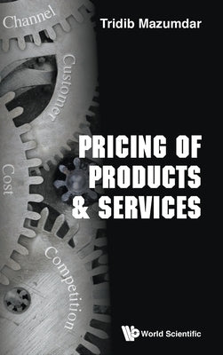 Pricing of Products & Services by Mazumbar, Tridib