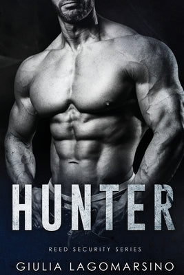 Hunter: A Reed Security Romance by Lagomarsino, Giulia