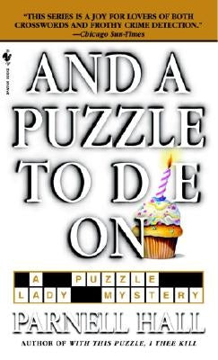 And a Puzzle to Die on by Hall, Parnell