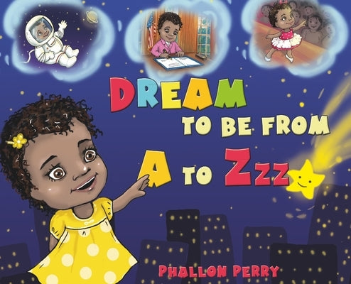 Dream to be from A to Zzz by Perry, Phallon