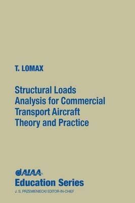 Structural Loads Analysis by Lomax, Ted L.