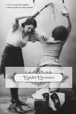 Painful Pleasures by Press, Locus Elm