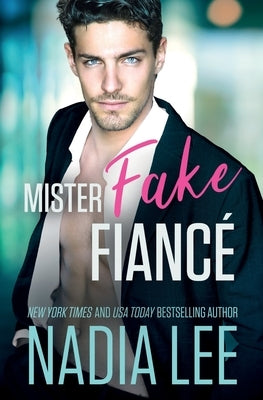 Mister Fake Fiance by Lee, Nadia