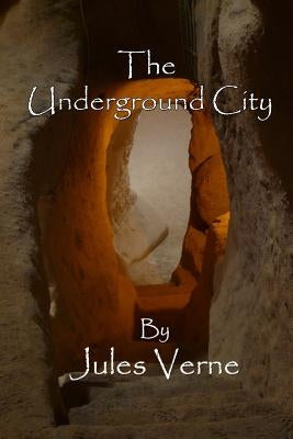 The Underground City by Lee, Russell