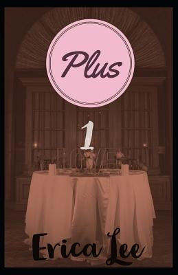 Plus 1 by Lee, Erica