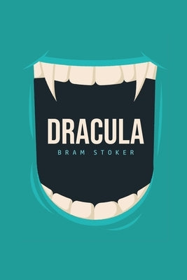 Dracula by Stoker, Bram