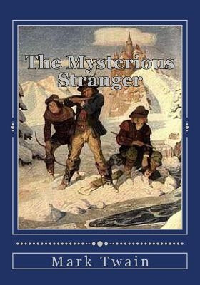 The Mysterious Stranger: and Others by Duran, Jhon