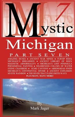 Mystic Michigan Part 7 by Jager, Mark
