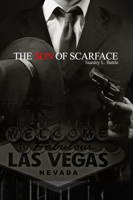 The Son of Scarface by Battle, Stanley L.
