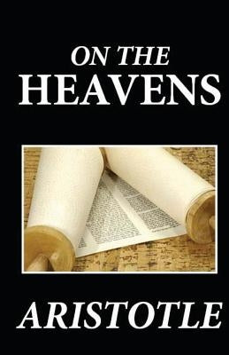 On the Heavens by Aristotle
