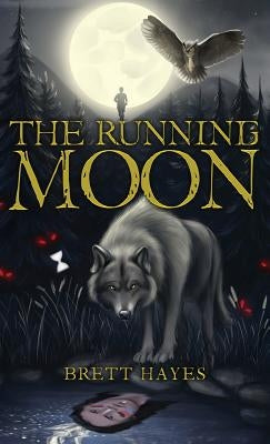 The Running Moon by Hayes, Brett