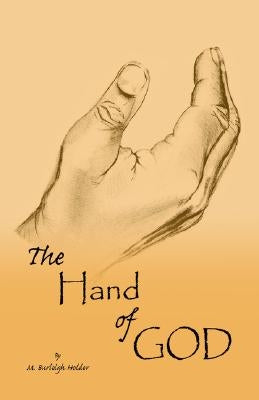 The Hand of God by Holder, M. Burleigh