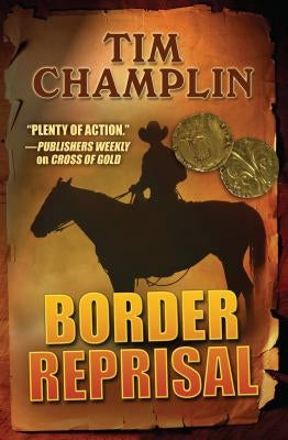 Border Reprisal by Champlin, Tim