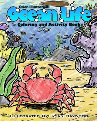 Ocean Life Coloring and Activity Book by Haywood, Ryan