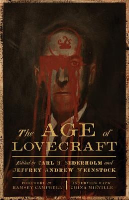 The Age of Lovecraft by Sederholm, Carl H.