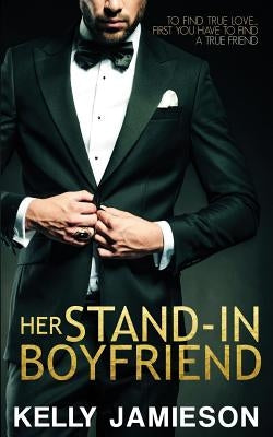 Her Stand-In Boyfriend by Jamieson, Kelly