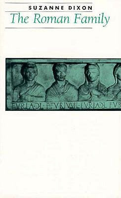The Roman Family by Dixon, Suzanne