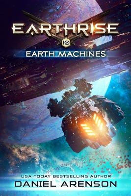 Earth Machines by Arenson, Daniel