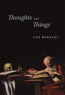 Thoughts and Things by Bersani, Leo