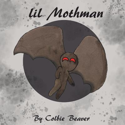 lil Mothman by Beaver, Colbie