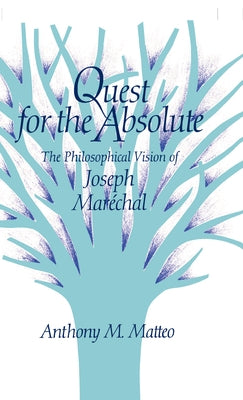 Quest for the Absolute by Matteo, Anthony