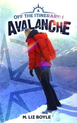 Avalanche by Boyle, M. Liz