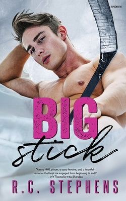 Big Stick by Stephens, R. C.