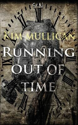 Running out of Time by Mullican, Kim