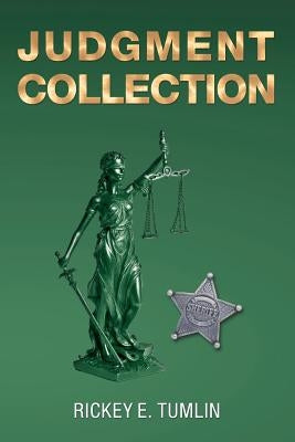 Judgment Collection: Fi-Fa'S, Levies and the Collection of Judgments in Georgia by Tumlin, Rickey E.