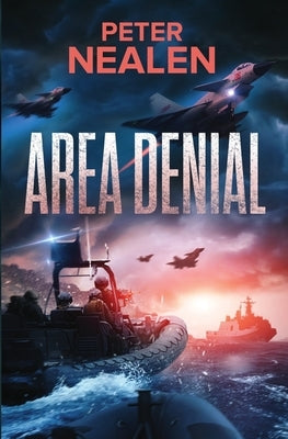 Area Denial by Nealen, Peter