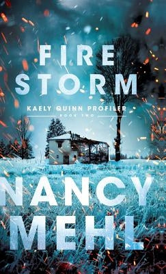 Fire Storm by Mehl, Nancy