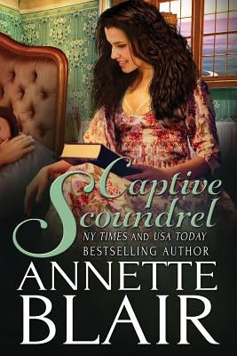 Captive Scoundrel by Blair, Annette