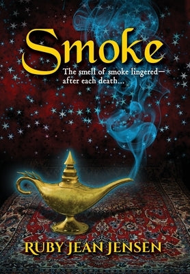 Smoke by Jensen, Ruby Jean