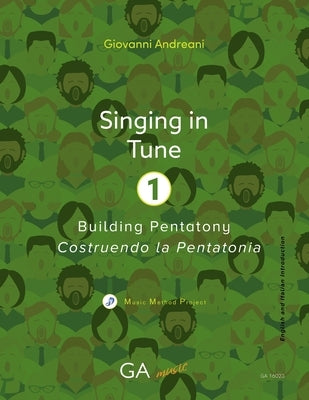 Singing in Tune 1: Building Pentatony by Andreani, Giovanni