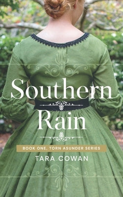 Southern Rain by Cowan, Tara