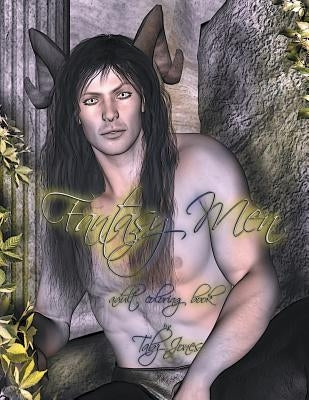 Fantasy Men Adult Coloring Book by Jones, Tabz
