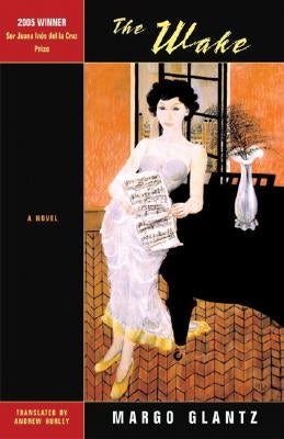 The Wake by Glantz, Margo