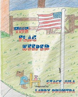 The Flag Keeper by Drumtra, Larry