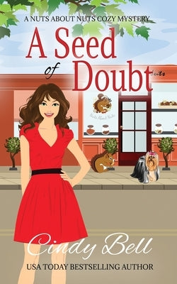 A Seed of Doubt by Bell, Cindy