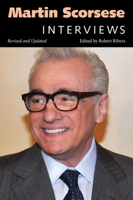 Martin Scorsese: Interviews by Ribera, Robert