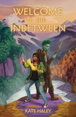 Welcome to the Inbetween by Haley, Kate