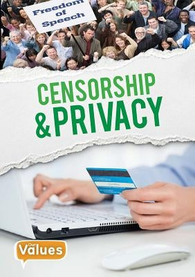 Censorship and Privacy by Ogden, Charlie