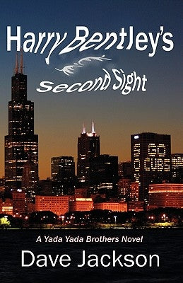 Harry Bentley's Second Sight by Jackson, Dave