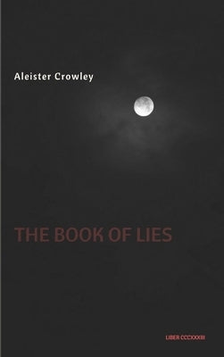 The Book of Lies by Crowley, Aleister