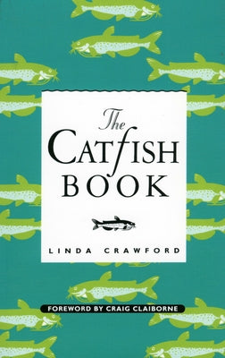 The Catfish Book by Culberson, Linda Crawford