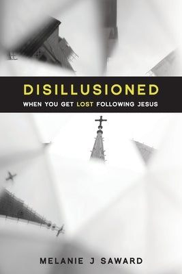 Disillusioned by Melanie, Saward J.