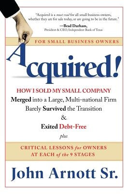 Acquired! by Arnott, John, Sr.