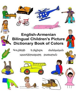 English-Armenian Bilingual Children's Picture Dictionary Book of Colors by Carlson, Kevin