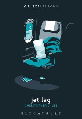 Jet Lag by Lee, Christopher J.